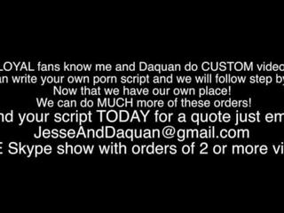 Εμείς κάνω custom vids για fans email jesseanddaquan στο gmail dot com
