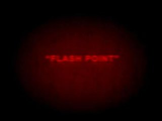 Flashpoint: flørten som hell